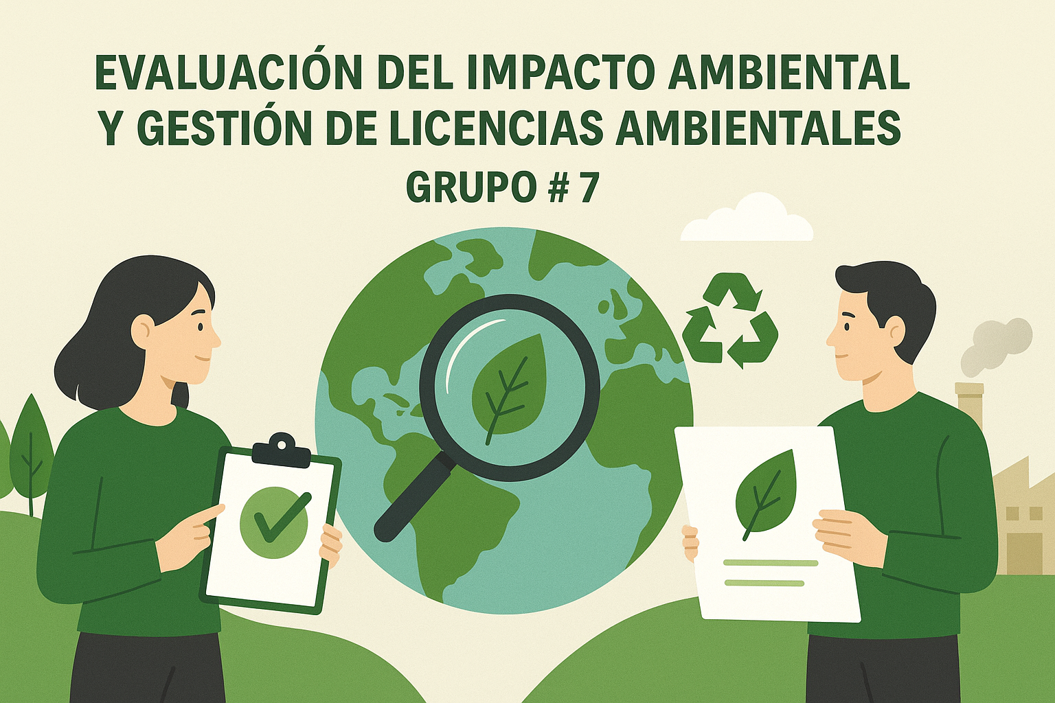 EVALUACIÓN DEL IMPACTO AMBIENTAL Y GESTIÓN DE LICENCIAS AMBIENTALES